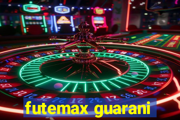 futemax guarani